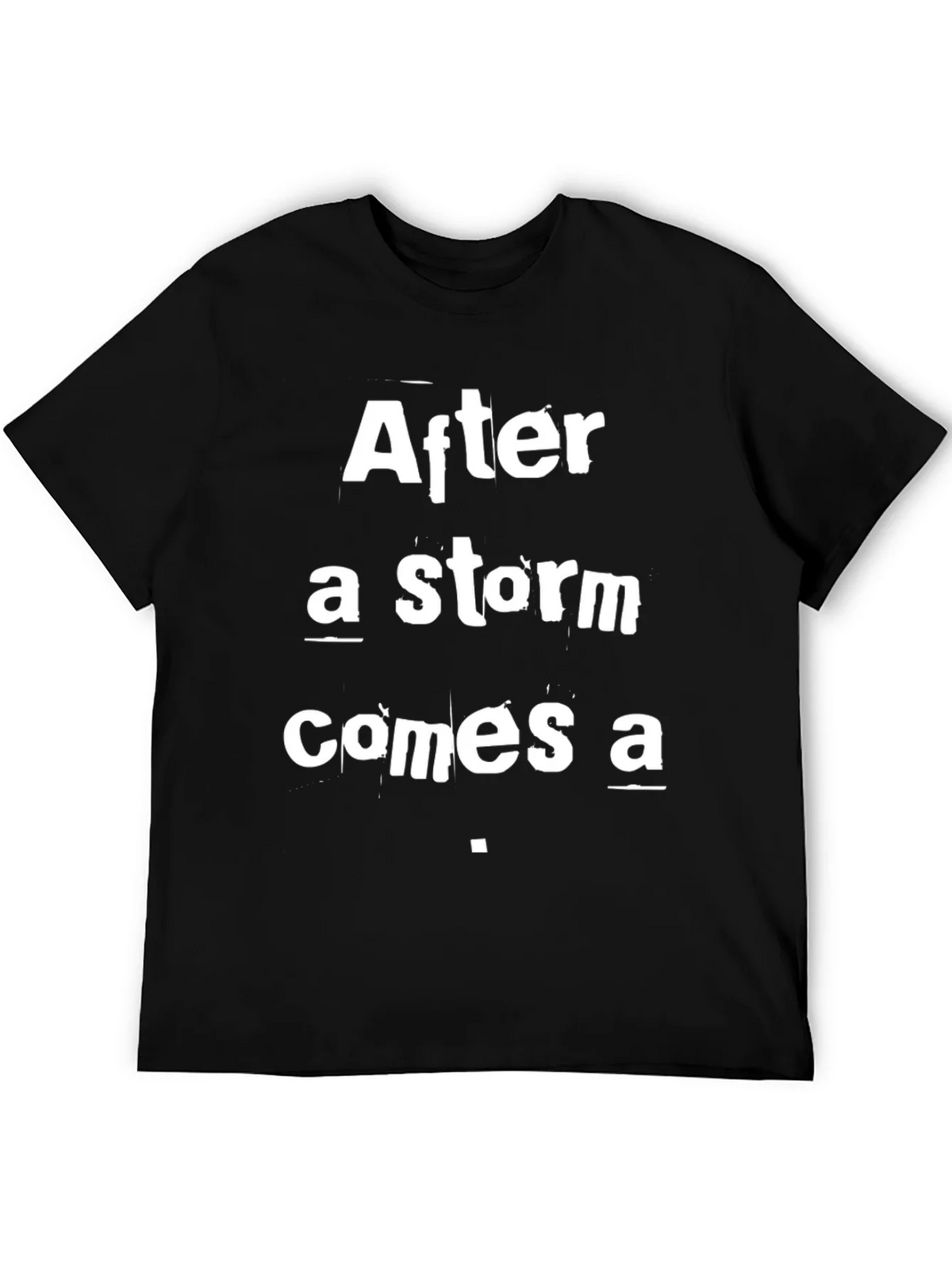 After a Storm T-Shirt - Inspirational Graphic Tee product image 3