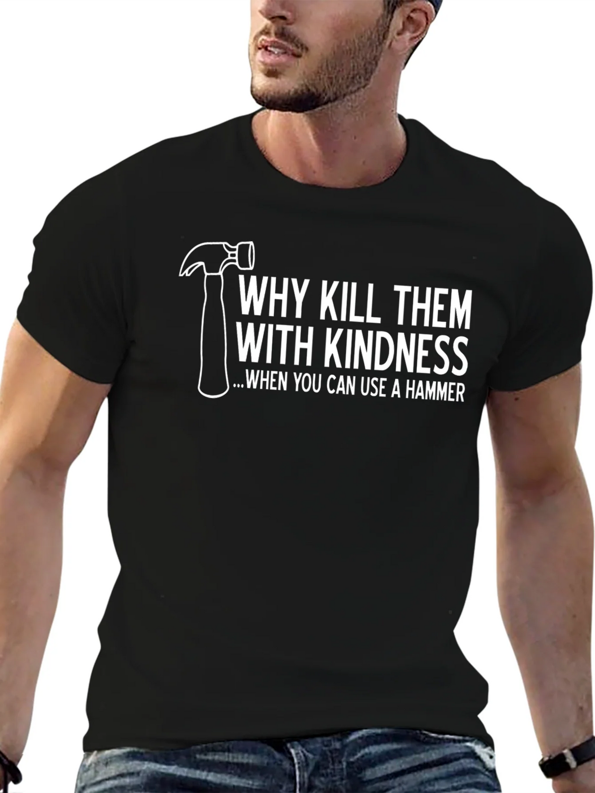 Hammer Time T-Shirt: Kill Them With Kindness Tee product image 4