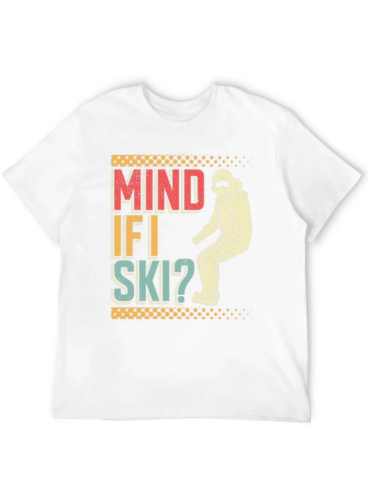 Mind If I Ski? Graphic Tee - Retro Winter Sports T-Shirt product image 9
