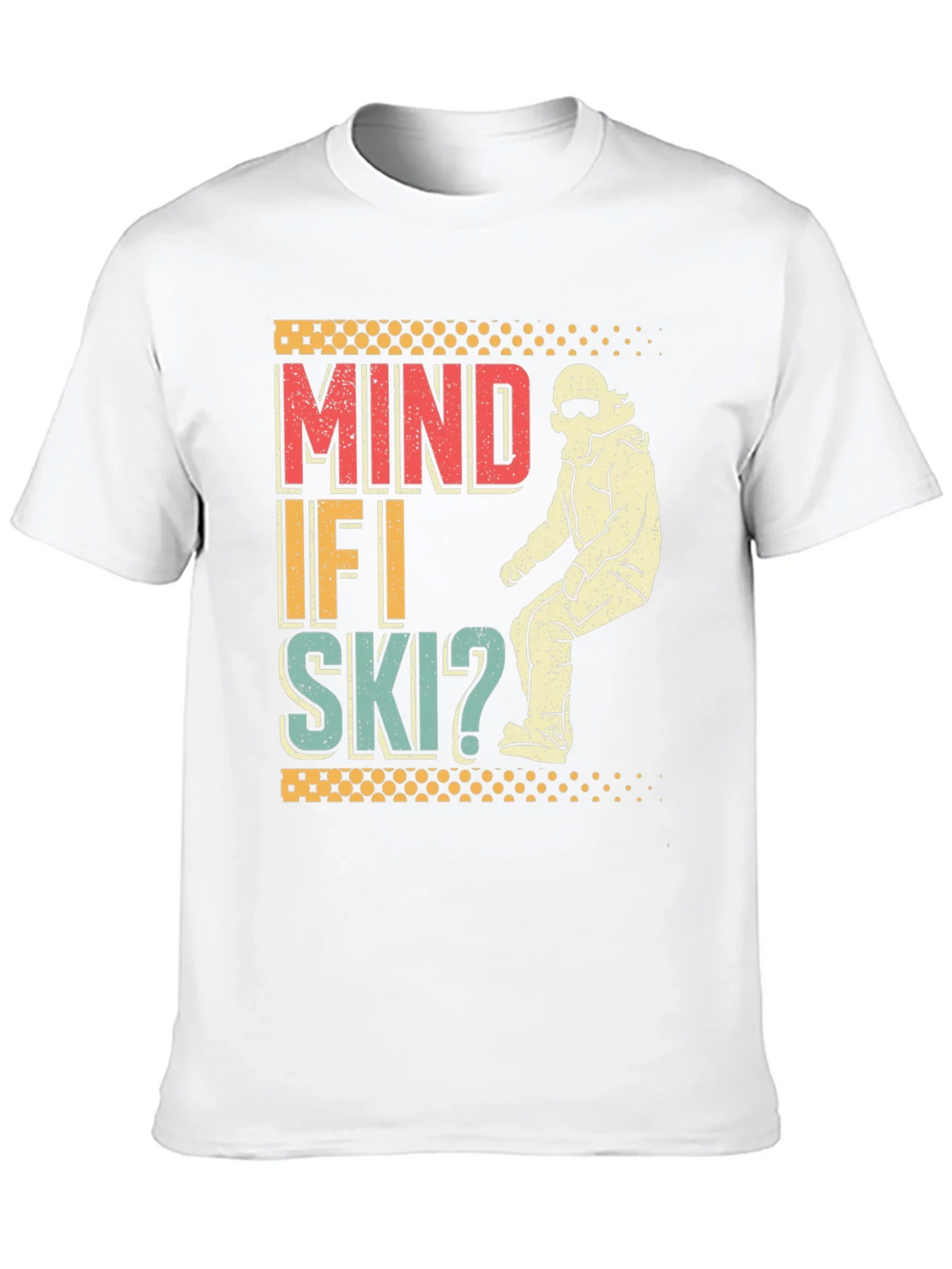 Mind If I Ski? Graphic Tee - Retro Winter Sports T-Shirt product image 7