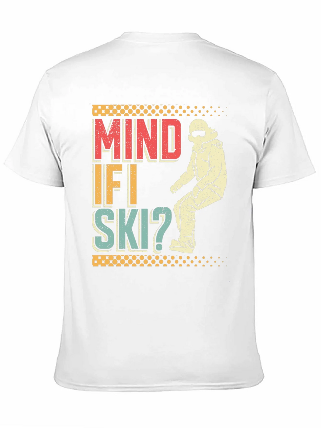 Mind If I Ski? Graphic Tee - Retro Winter Sports T-Shirt product image 8