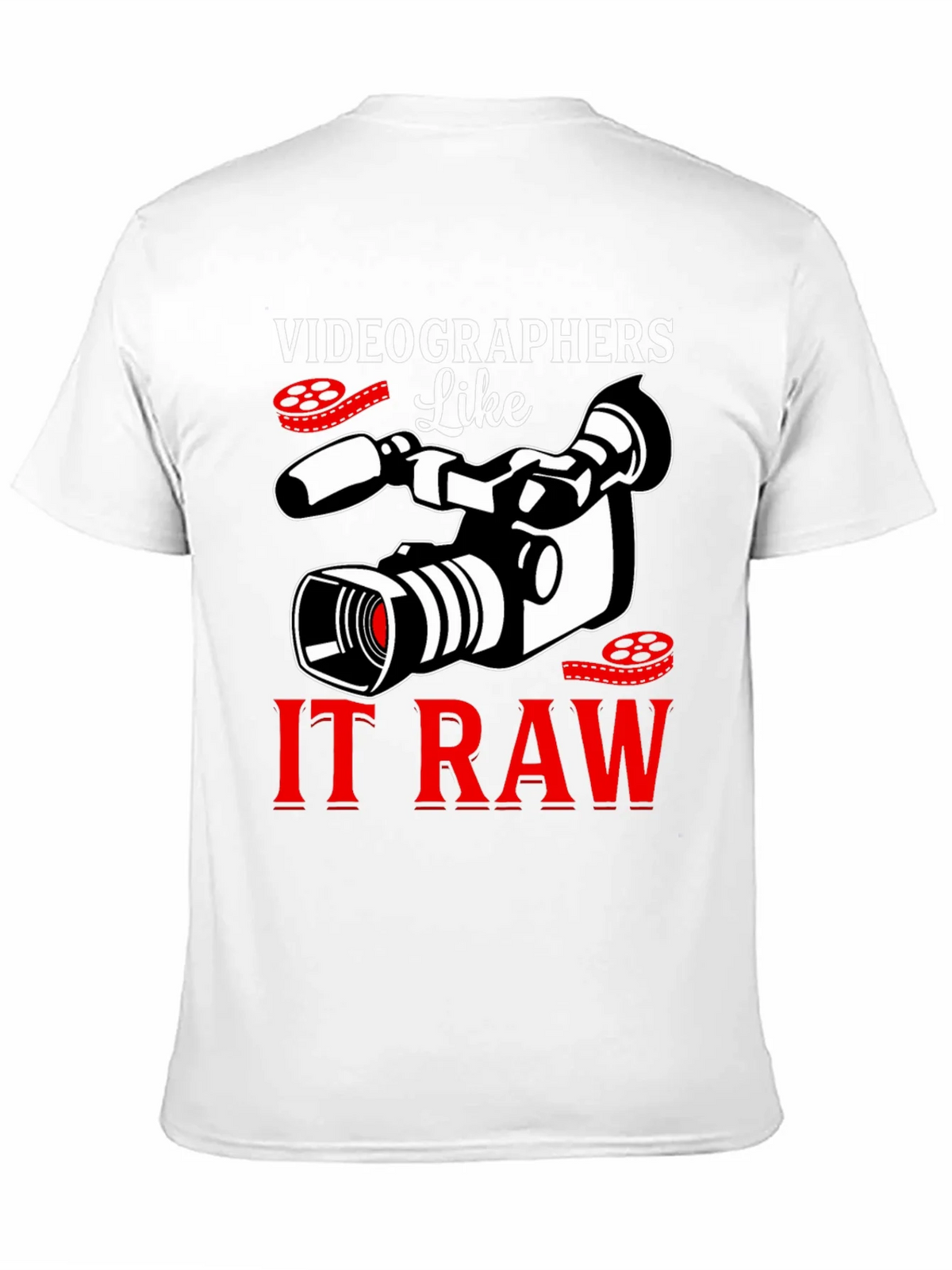 Videographers Like It Raw Graphic T-Shirt product image 8