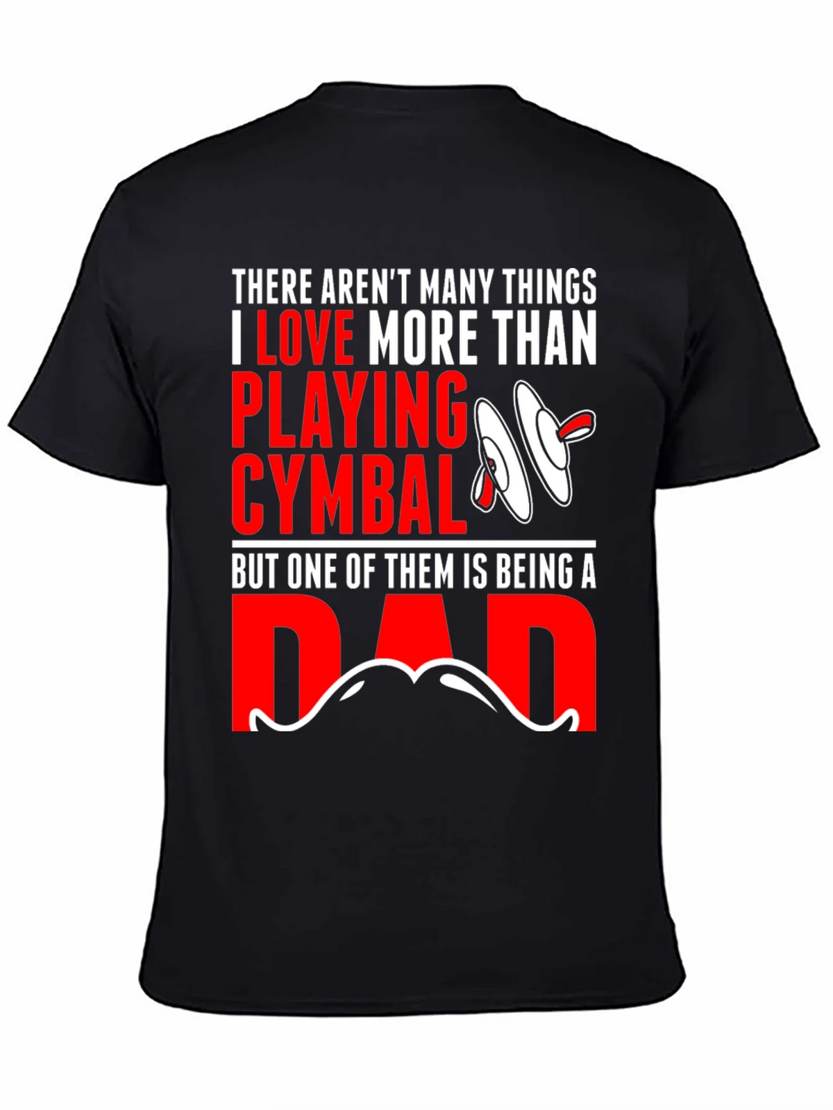 Drummer Dad T-Shirt: Cymbals & Fatherhood product image 3