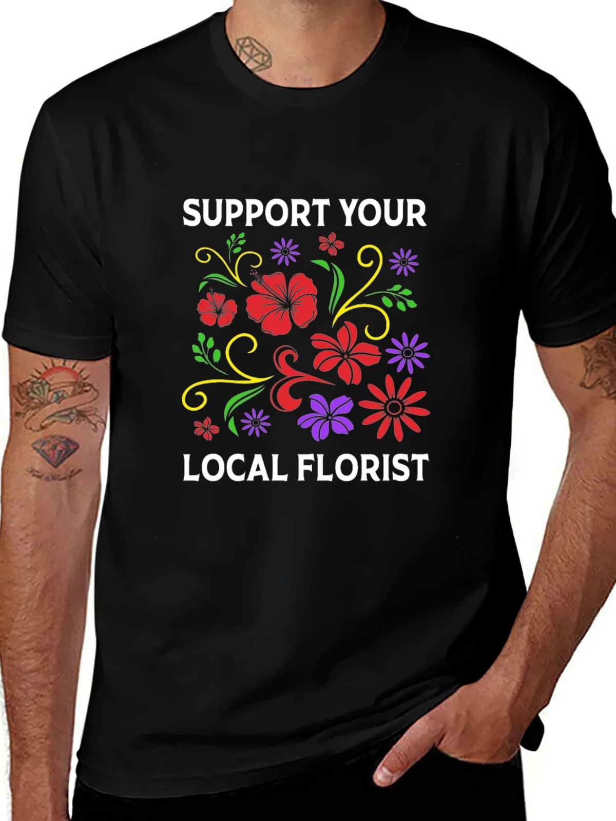 Support Your Local Florist T-Shirt product image 1