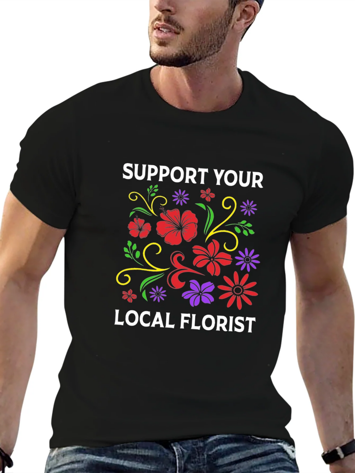 Support Your Local Florist T-Shirt product image 6