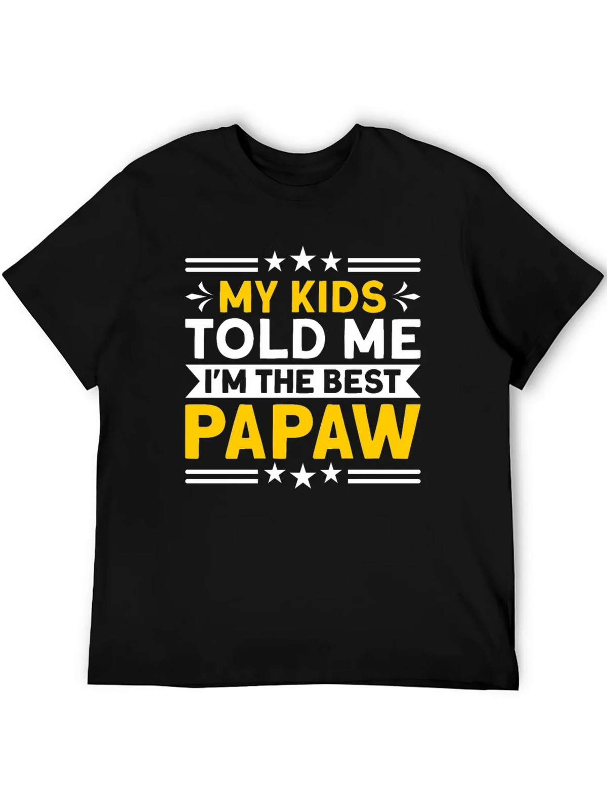 Best Papaw T-Shirt - My Kids Told Me product image 5