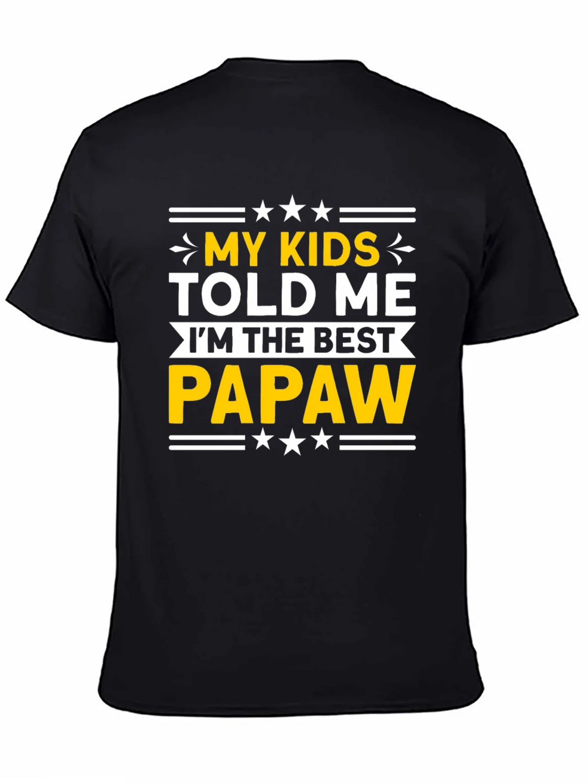 Best Papaw T-Shirt - My Kids Told Me product image 4