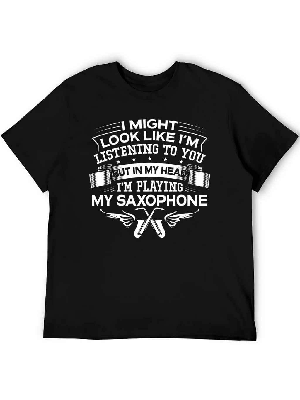 Saxophone Player Humor Graphic T-Shirt product image 4