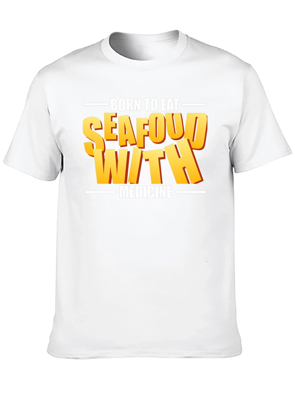 Born To Eat Seafood With Medicine Graphic Tee product image 7
