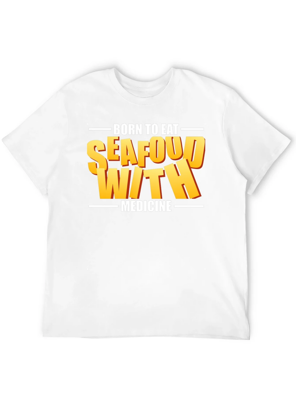 Born To Eat Seafood With Medicine Graphic Tee product image 9