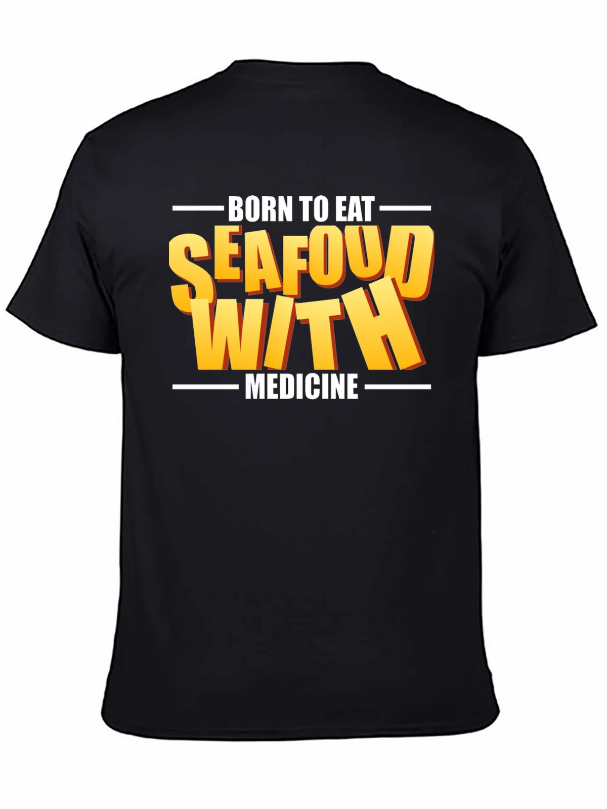 Born To Eat Seafood With Medicine Graphic Tee product image 3