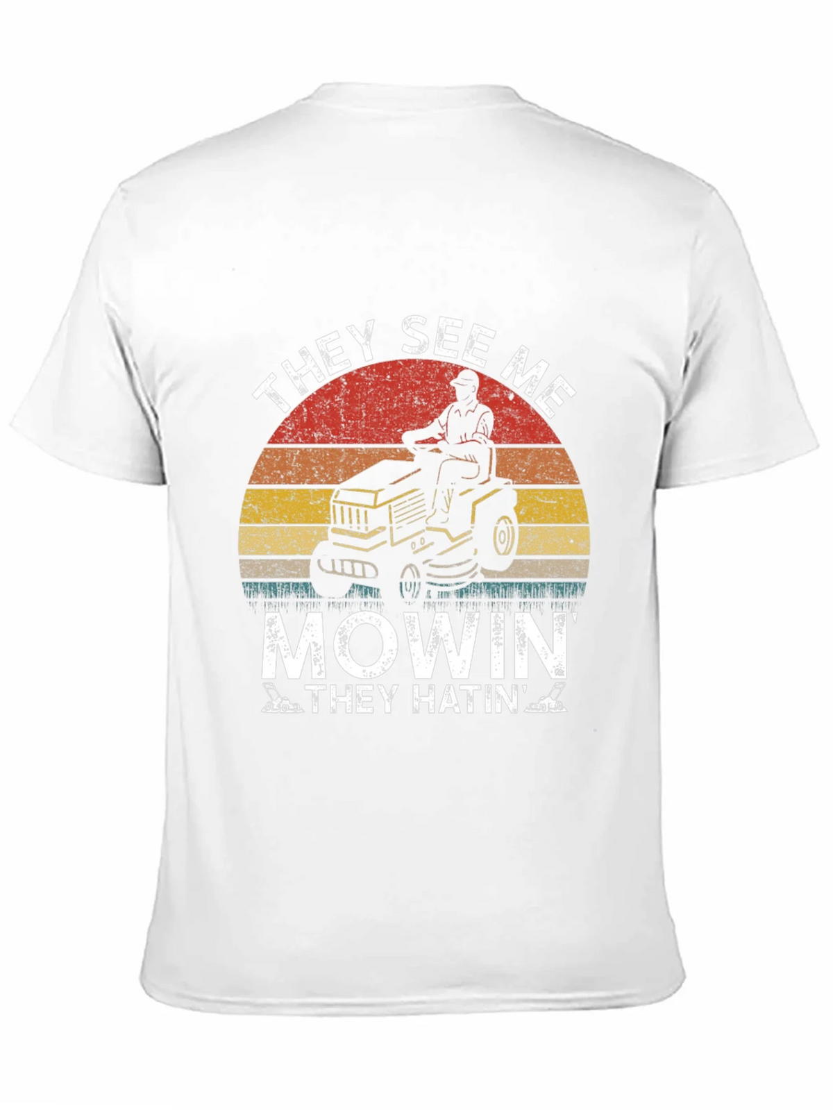 They See Me Mowin T-Shirt - Lawn Care Humor Tee product image 8