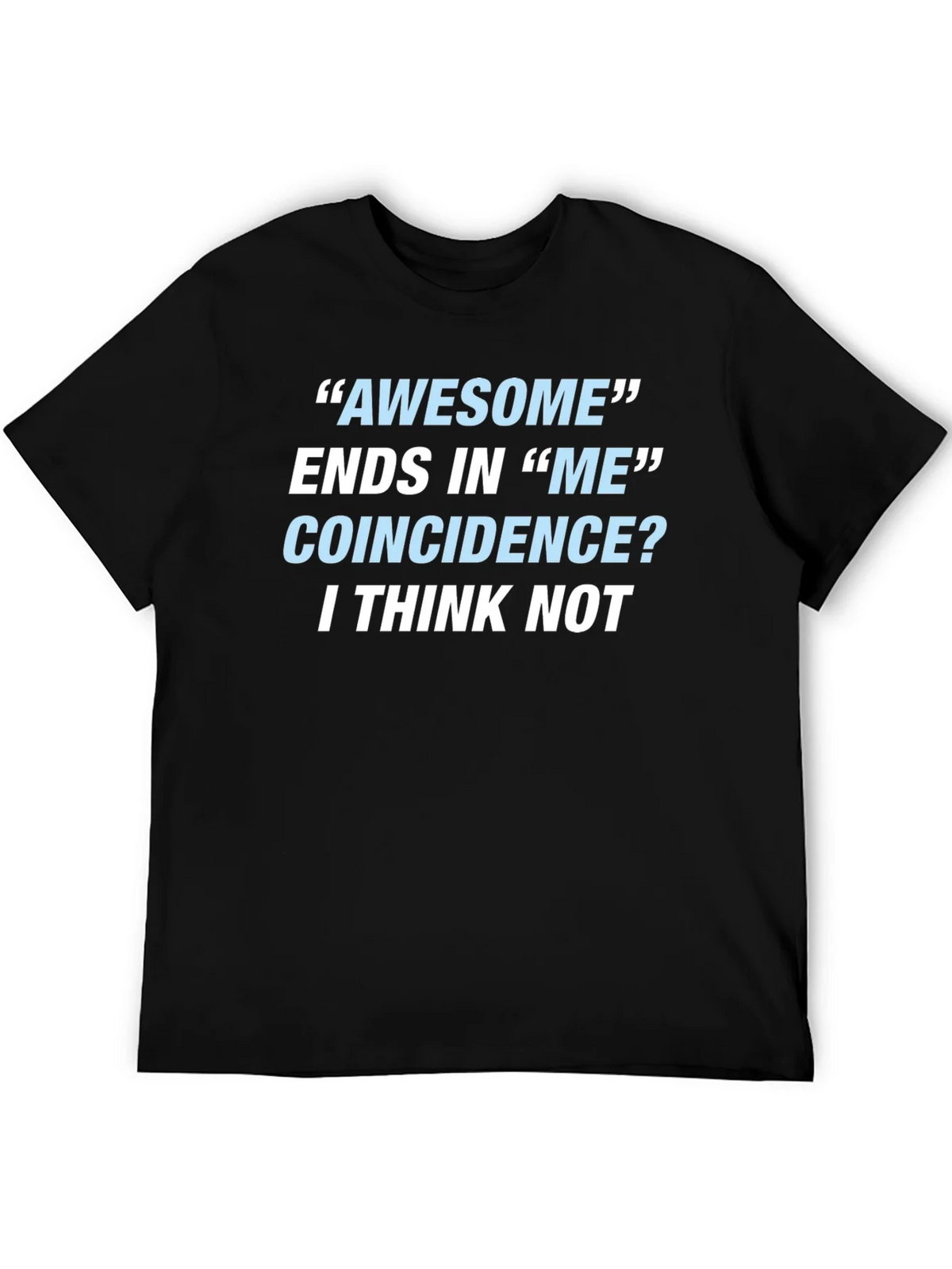Awesome Ends In Me T-Shirt Funny Sarcastic Gift Tee product image 5