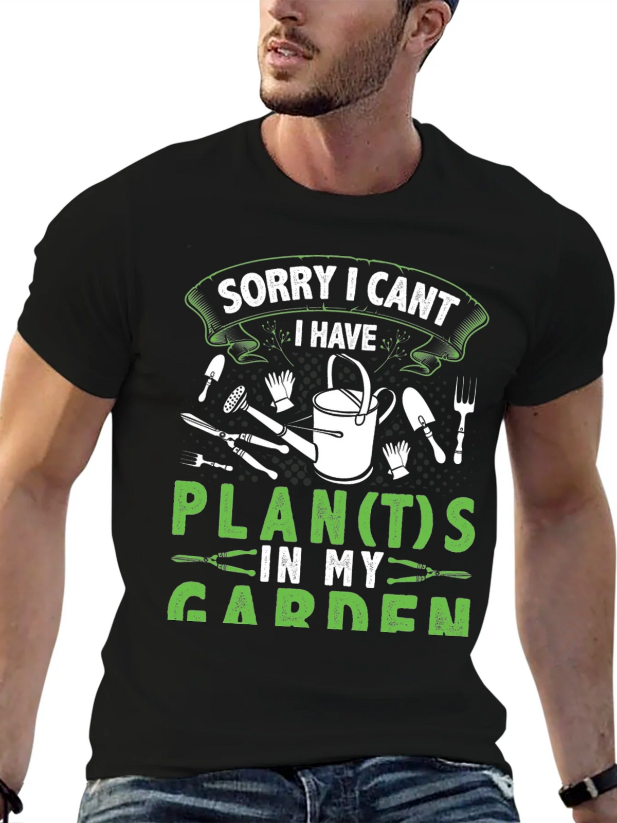 Gardeners Tee: Sorry I Cant Garden Plans product image 6