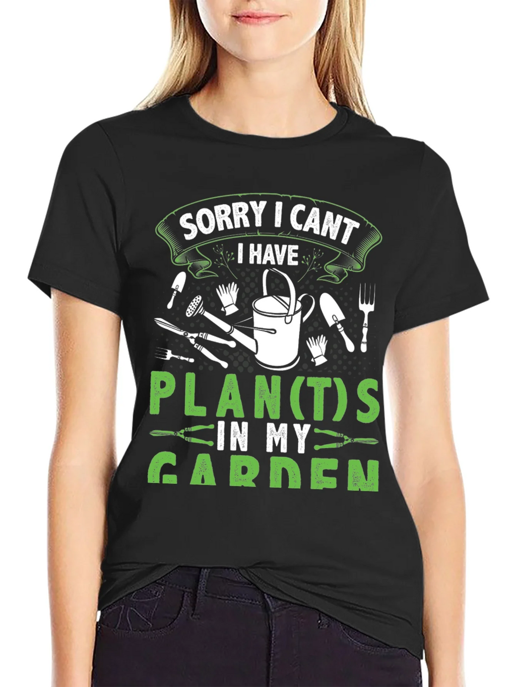 Gardeners Tee: Sorry I Cant Garden Plans product image 2