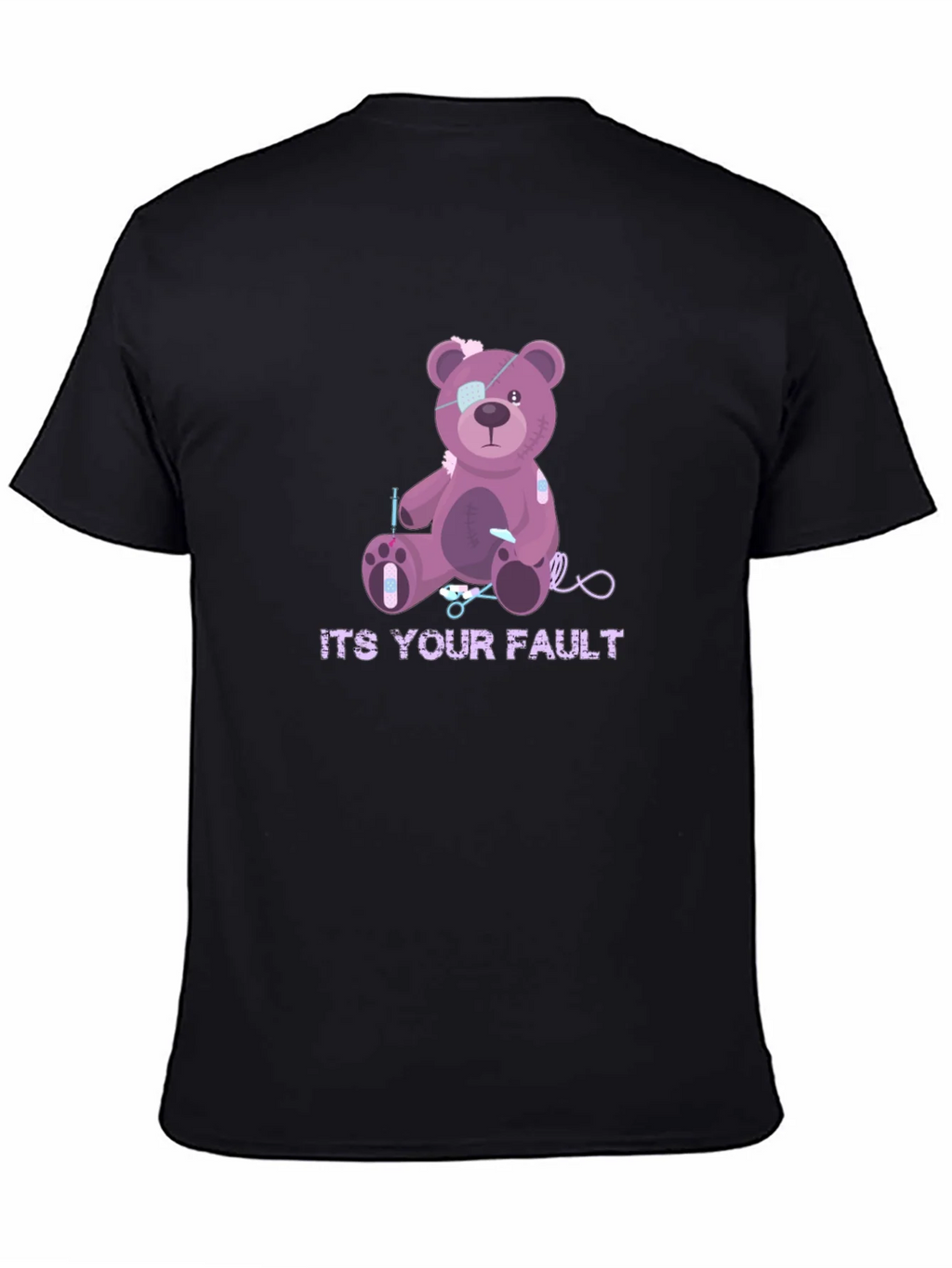 Its Your Fault Teddy Bear T-Shirt product image 4