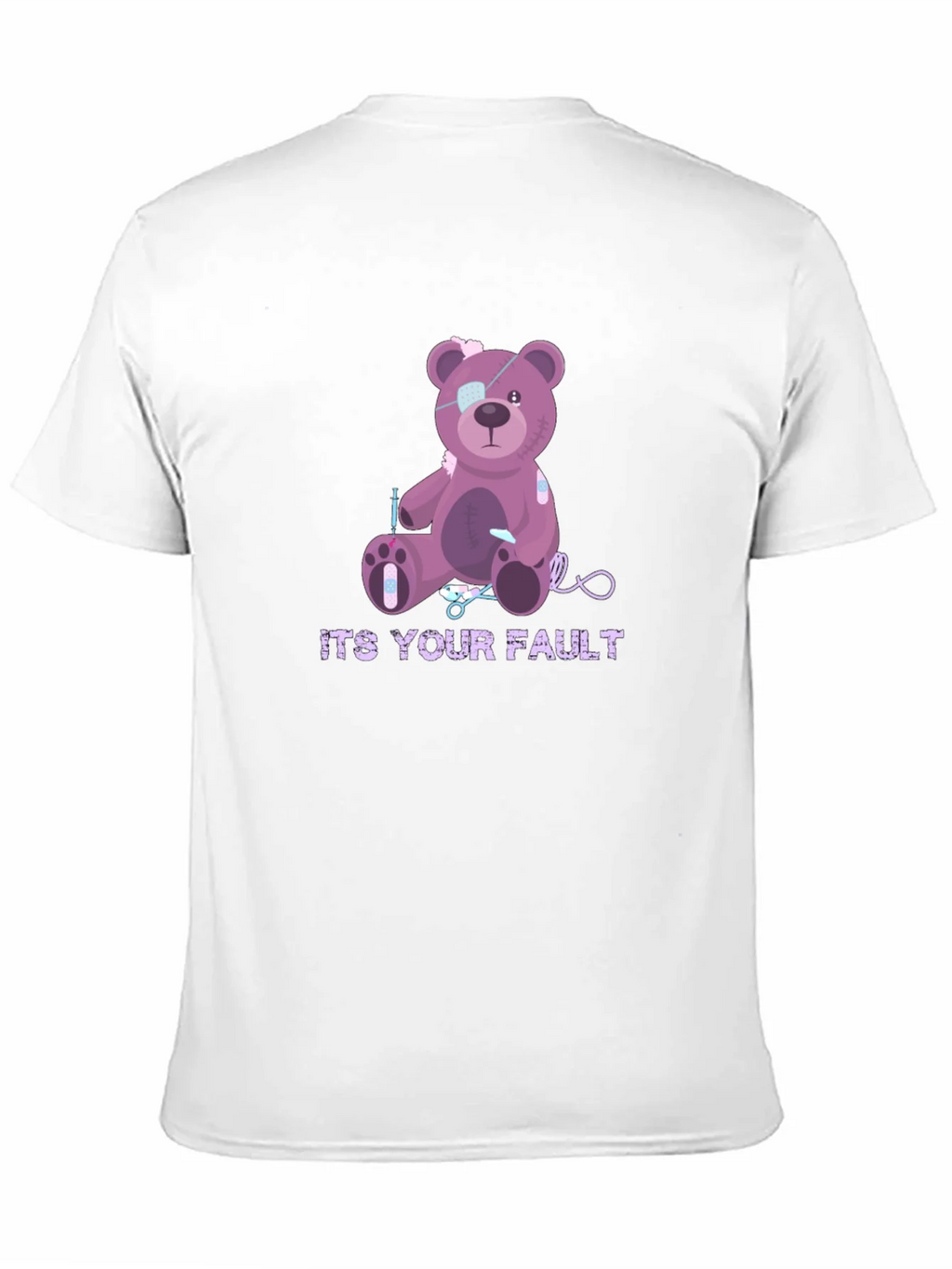 Its Your Fault Teddy Bear T-Shirt product image 10
