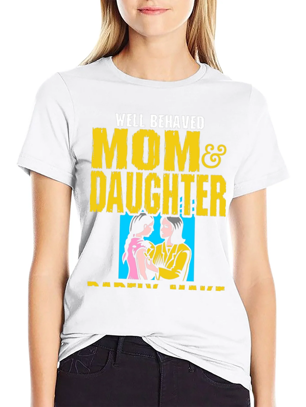 Well Behaved Mom & Daughter T-Shirt product image 6