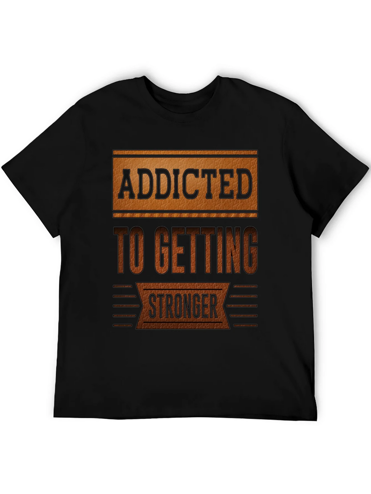 Addicted To Getting Stronger T-Shirt product image 5