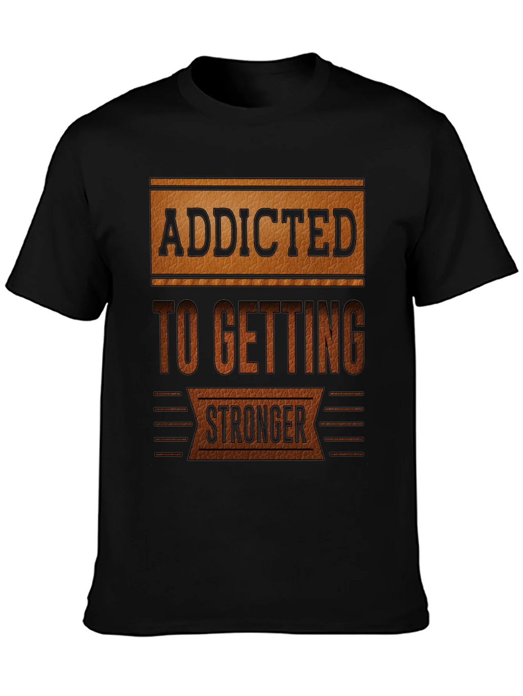 Addicted To Getting Stronger T-Shirt product image 3