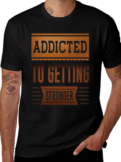 Addicted To Getting Stronger T-Shirt product image 1