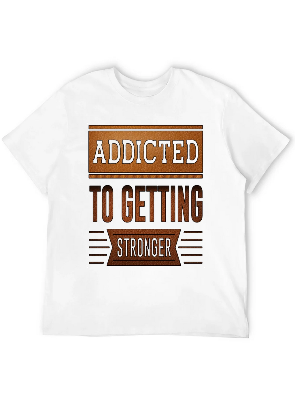 Addicted To Getting Stronger T-Shirt product image 11