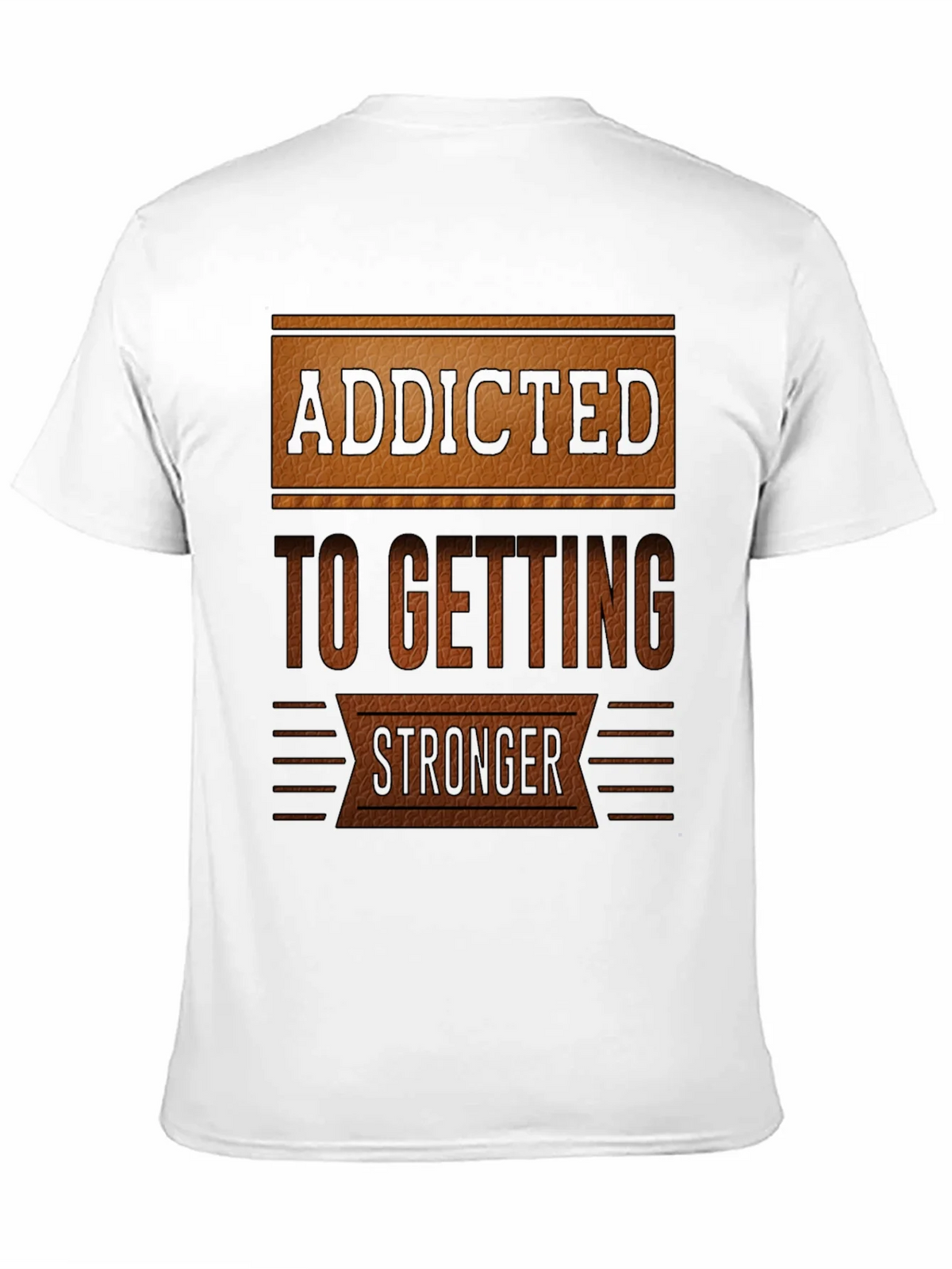 Addicted To Getting Stronger T-Shirt product image 10