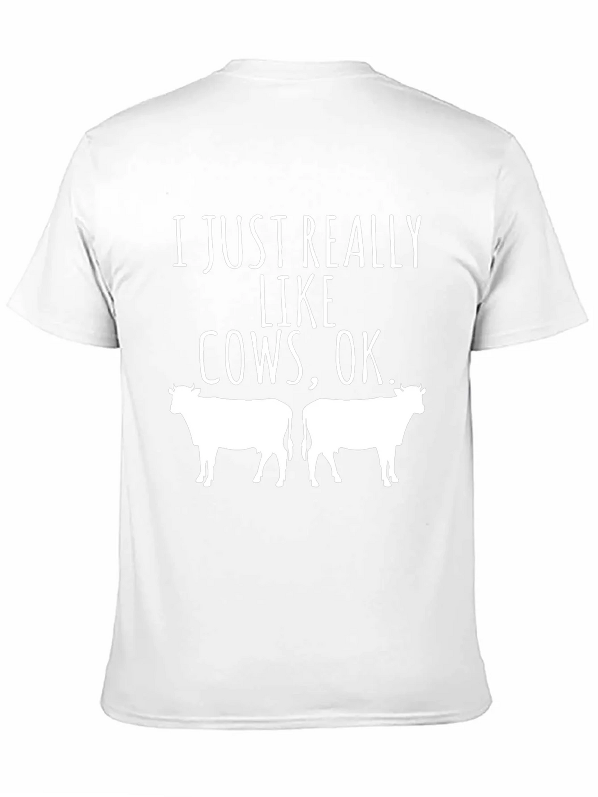 Cow Lover T-Shirt - I Just Really Like Cows OK product image 7