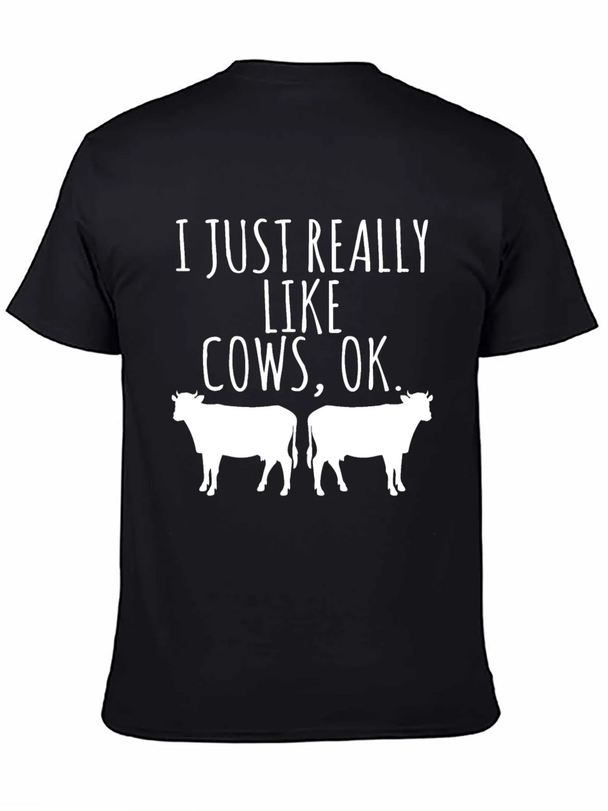 Cow Lover T-Shirt - I Just Really Like Cows OK product image 3