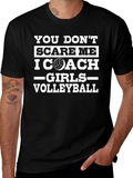 Volleyball Coach T-Shirt - Dont Scare Me product image 1