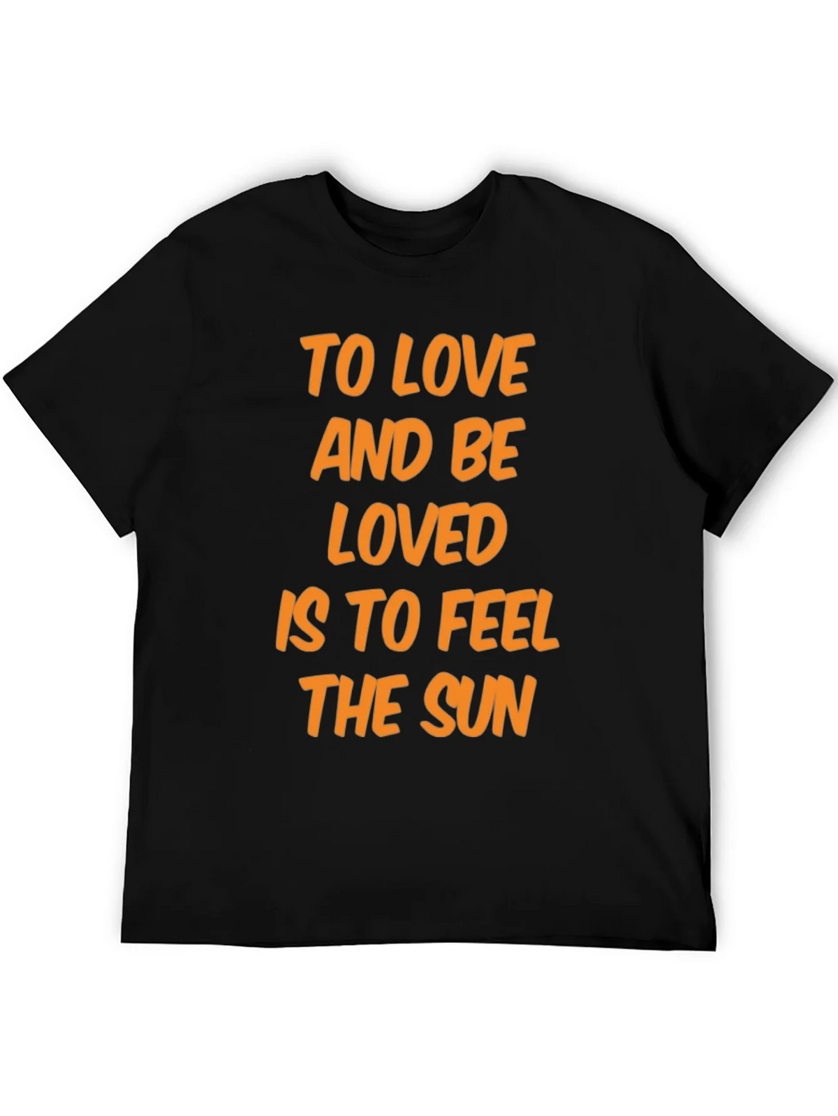 To Love and Be Loved T-Shirt - Feel the Sun! product image 5