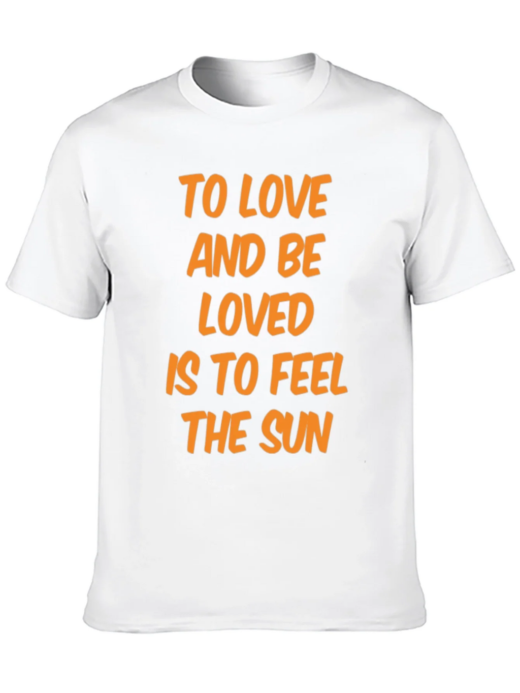 To Love and Be Loved T-Shirt - Feel the Sun! product image 9