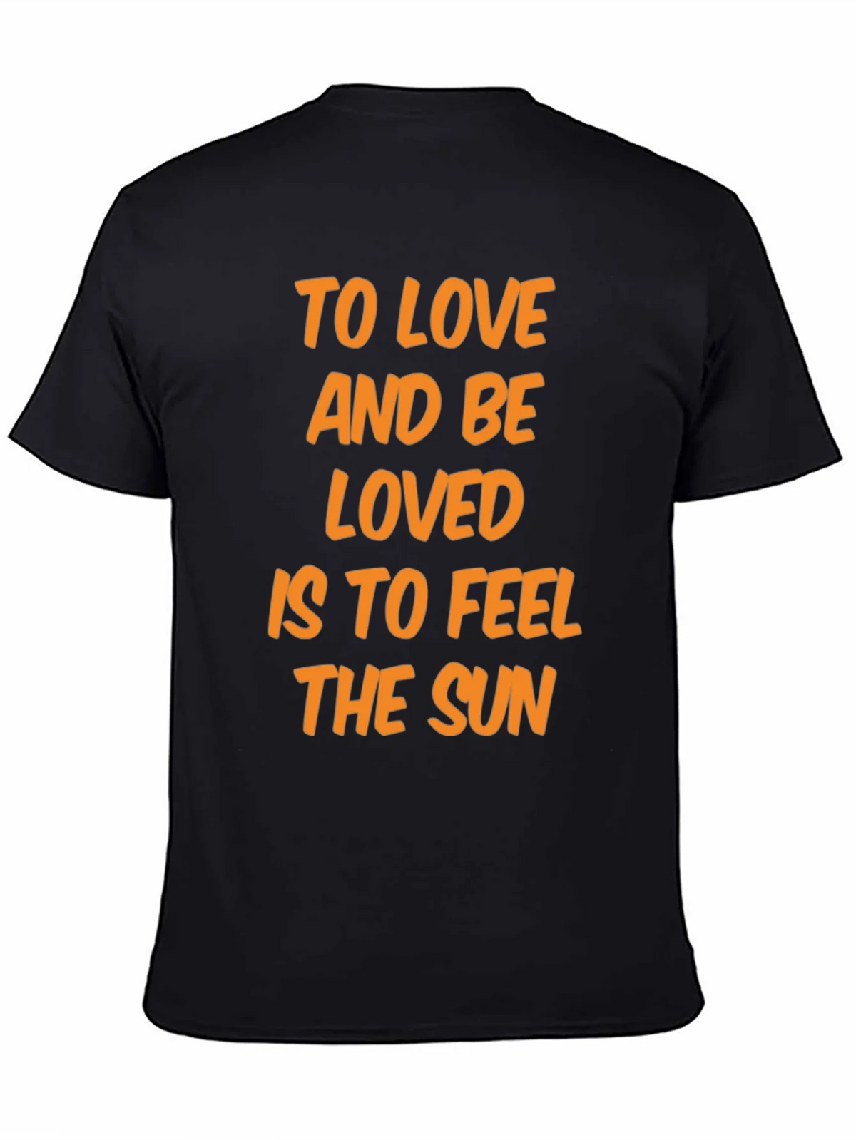To Love and Be Loved T-Shirt - Feel the Sun! product image 4