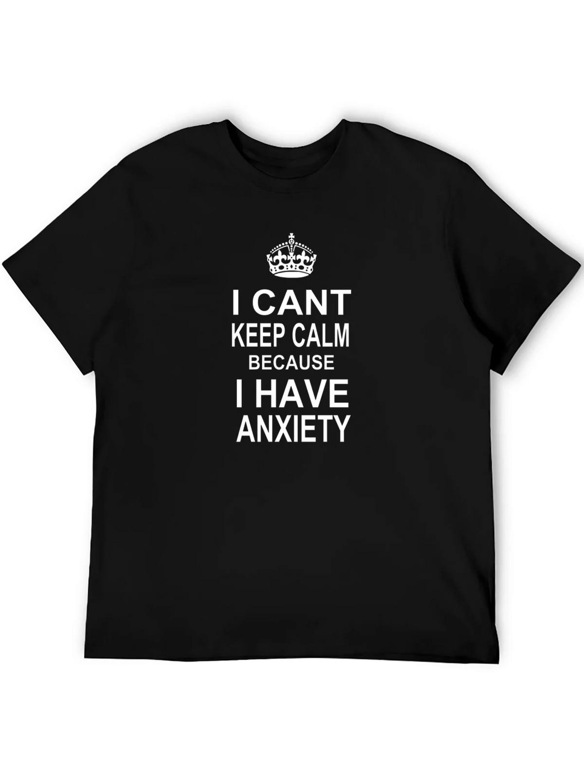 Anxiety T-Shirt - Keep Calm Humor Tee product image 4