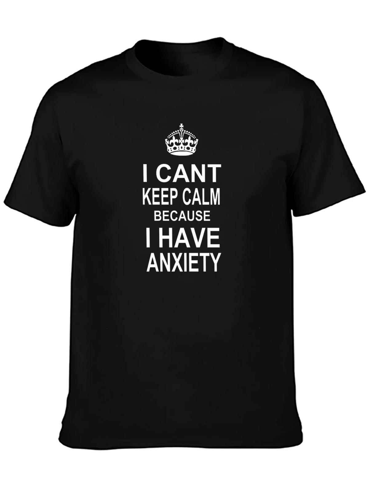 Anxiety T-Shirt - Keep Calm Humor Tee product image 2