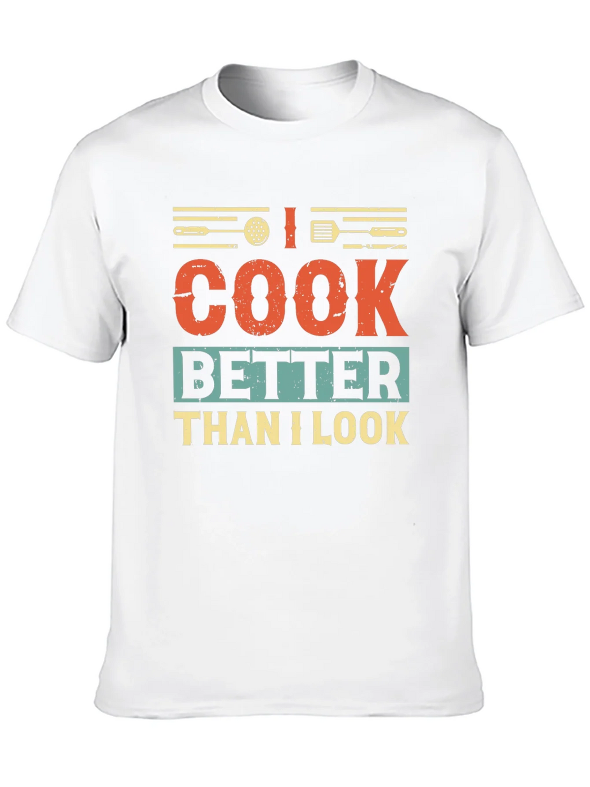 I Cook Better Than I Look Graphic T-Shirt product image 7