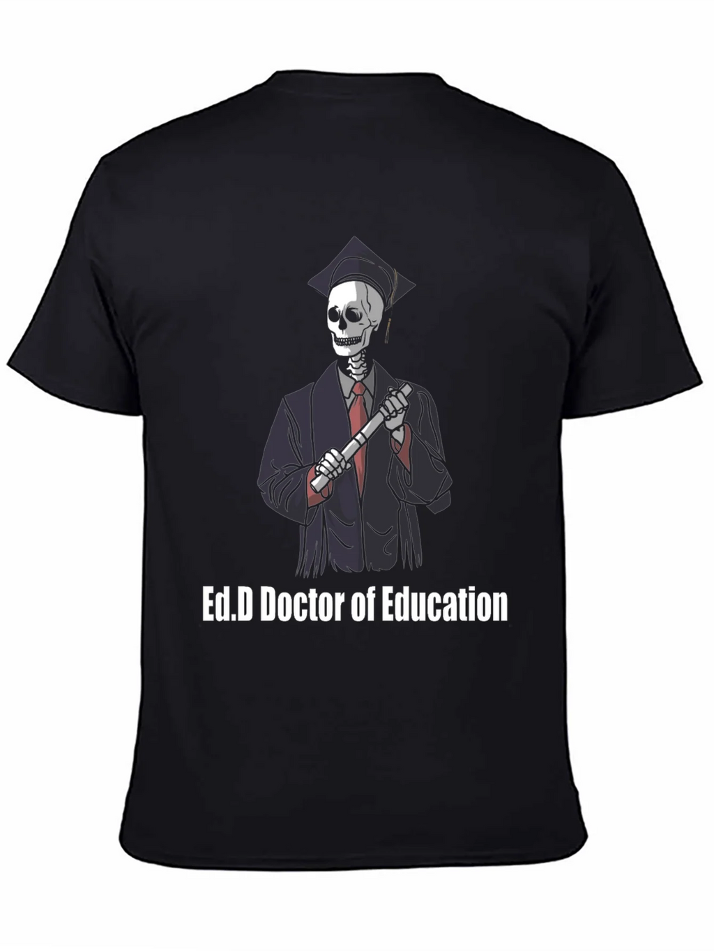 Ed.D Doctor of Education Skeleton Graphic T-Shirt product image 4