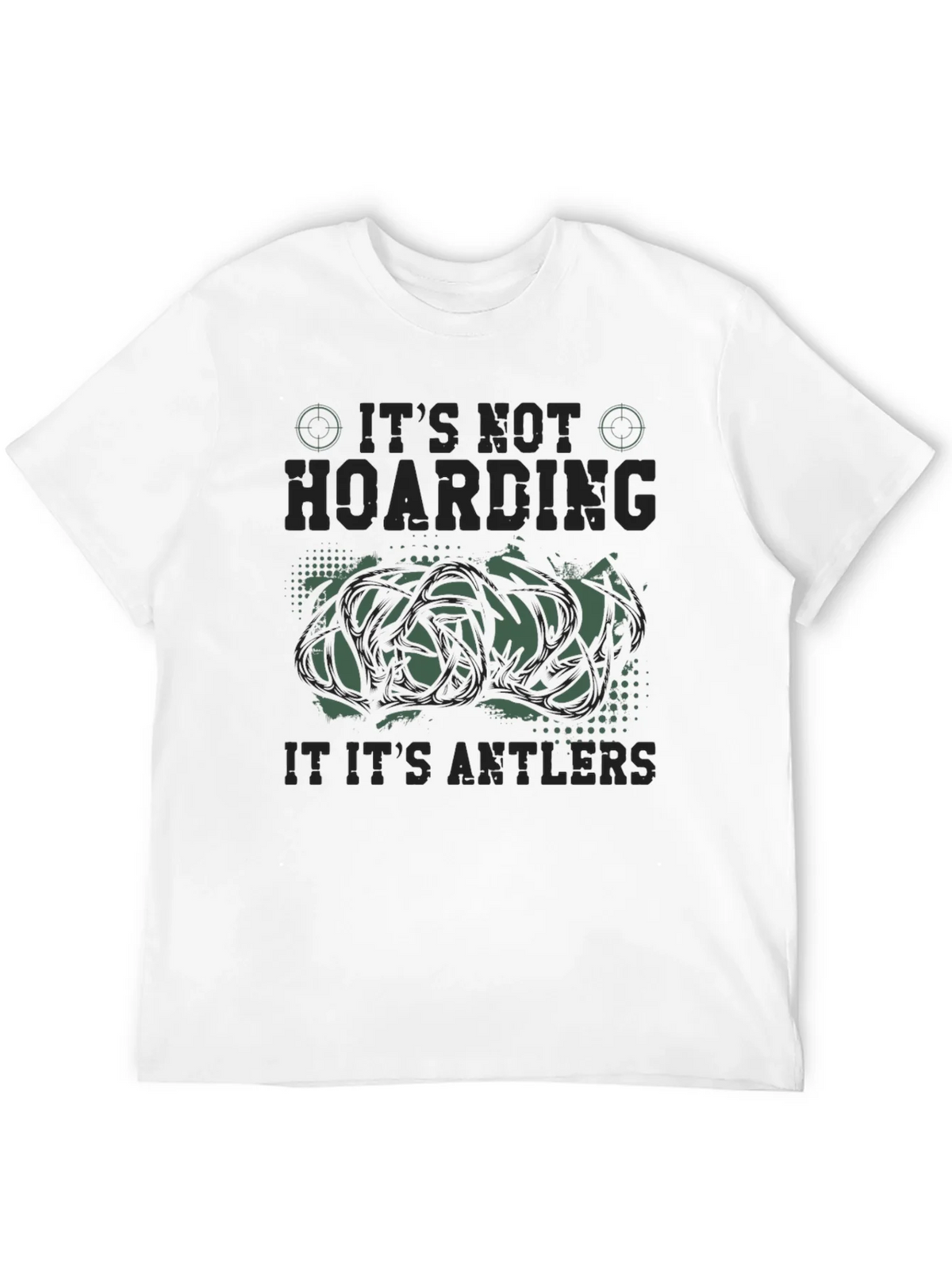 Its Not Hoarding Antlers Funny Hunting Graphic T-Shirt product image 10