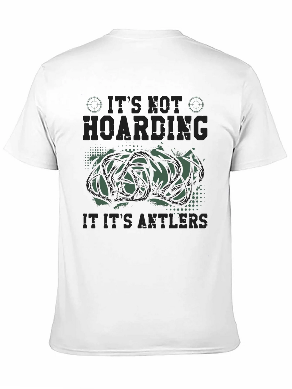 Its Not Hoarding Antlers Funny Hunting Graphic T-Shirt product image 9
