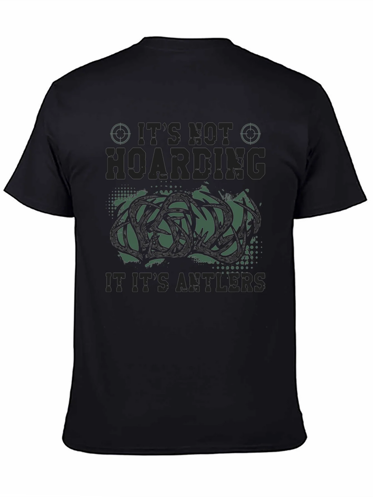 Its Not Hoarding Antlers Funny Hunting Graphic T-Shirt product image 4