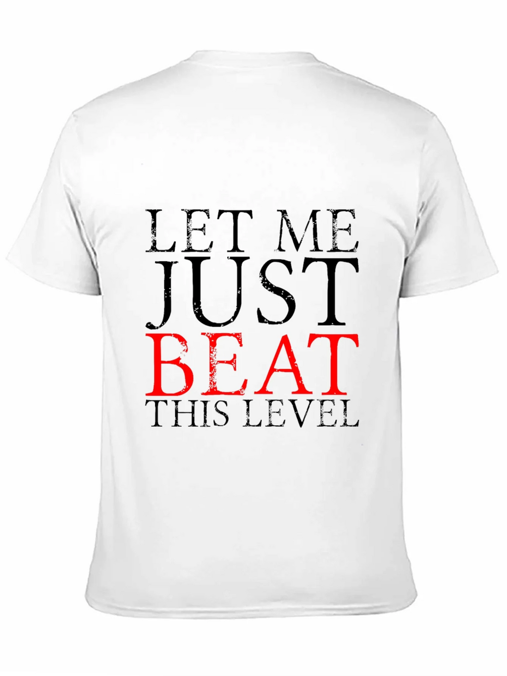 Let Me Just Beat This Level Black T-Shirt product image 8
