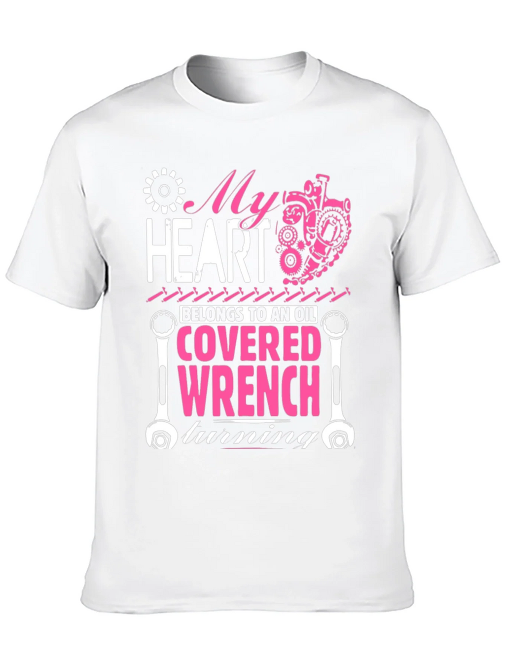 My Heart Belongs to an Oil Covered Wrench T-Shirt product image 9