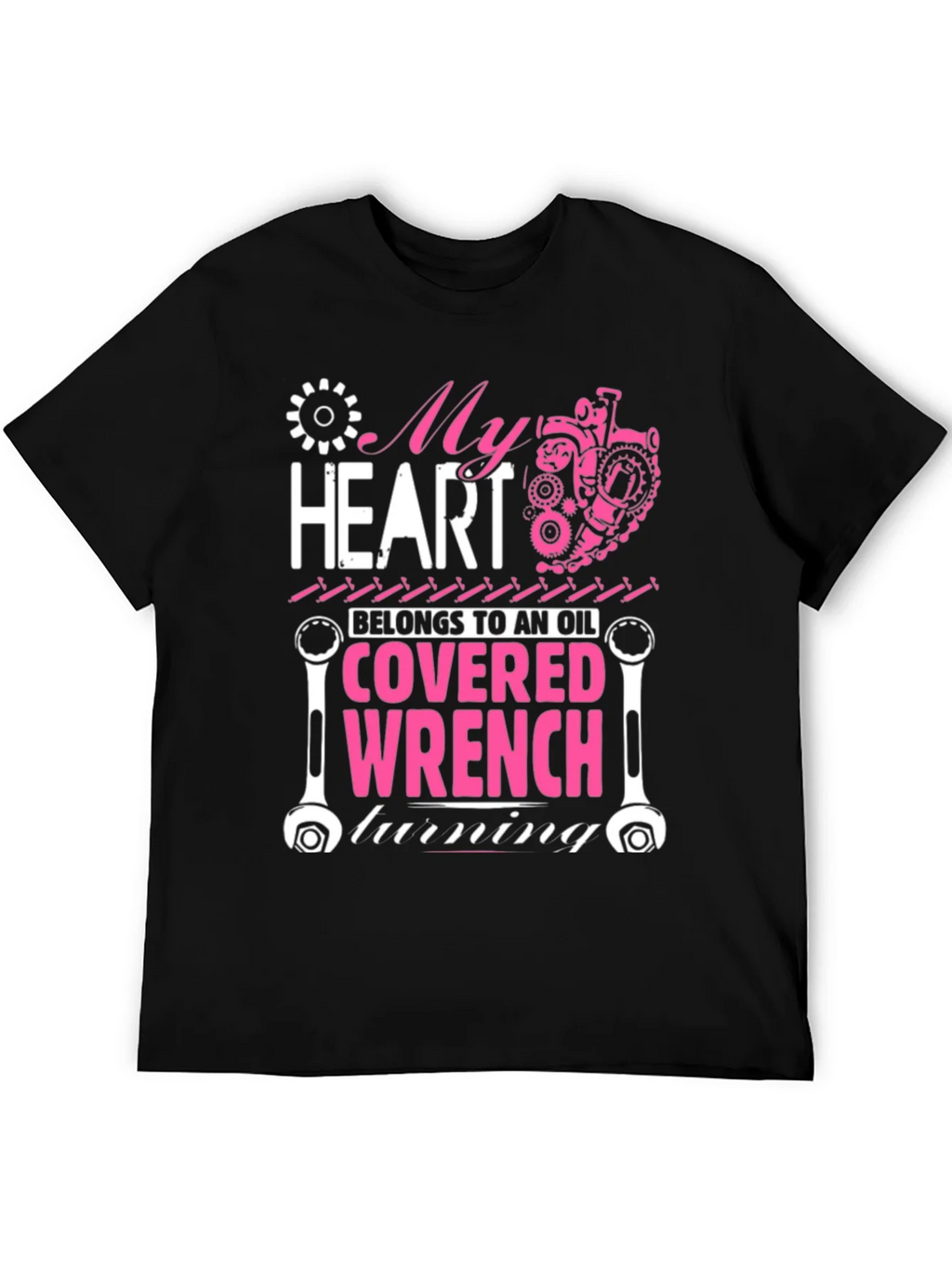 My Heart Belongs to an Oil Covered Wrench T-Shirt product image 5