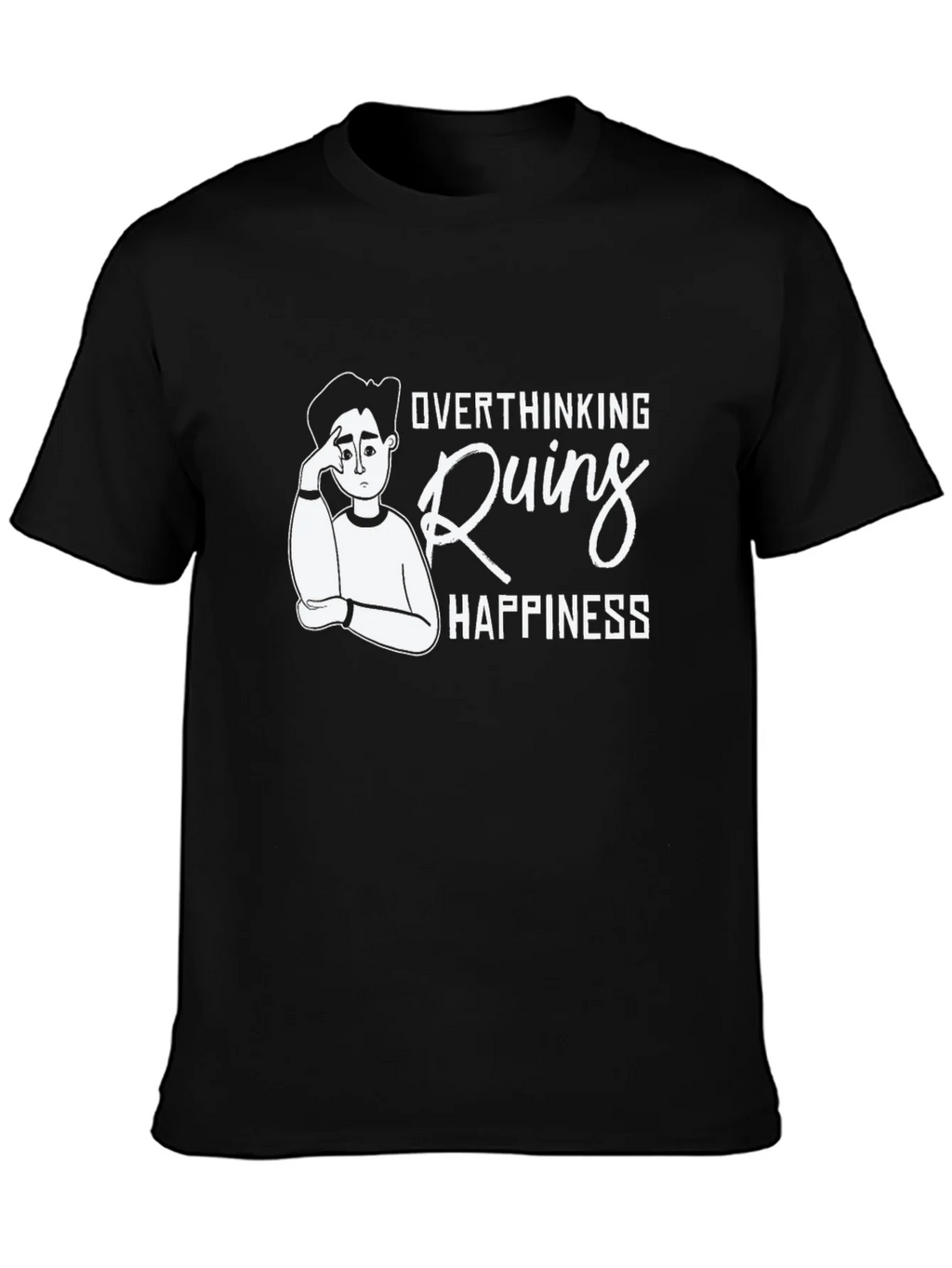 Overthinking Ruins Happiness Graphic T-Shirt product image 2