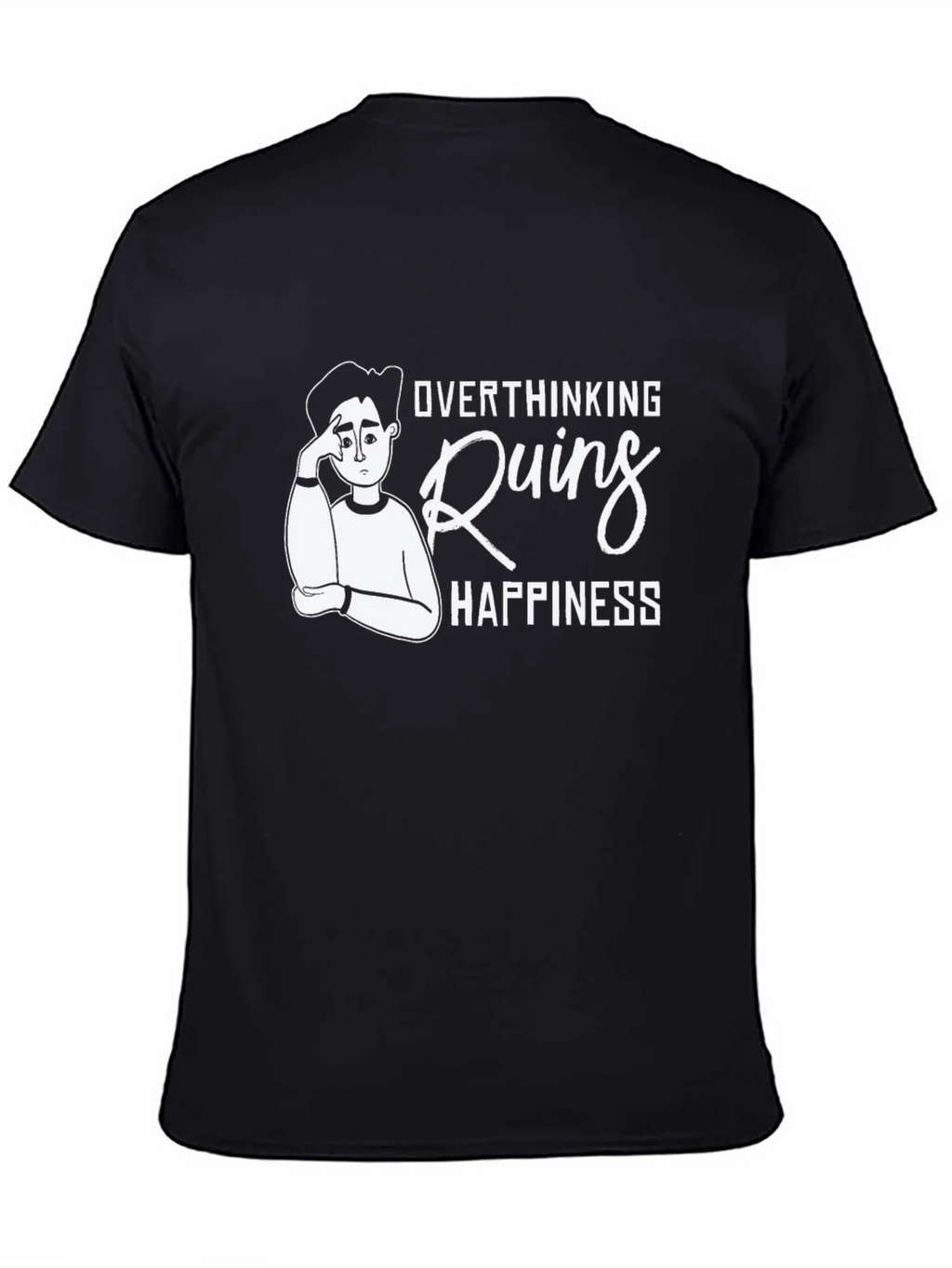 Overthinking Ruins Happiness Graphic T-Shirt product image 3