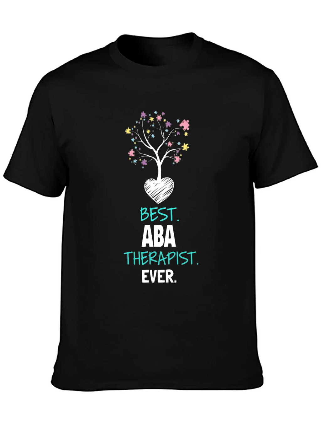 Best ABA Therapist Ever T-Shirt Autism Awareness product image 3