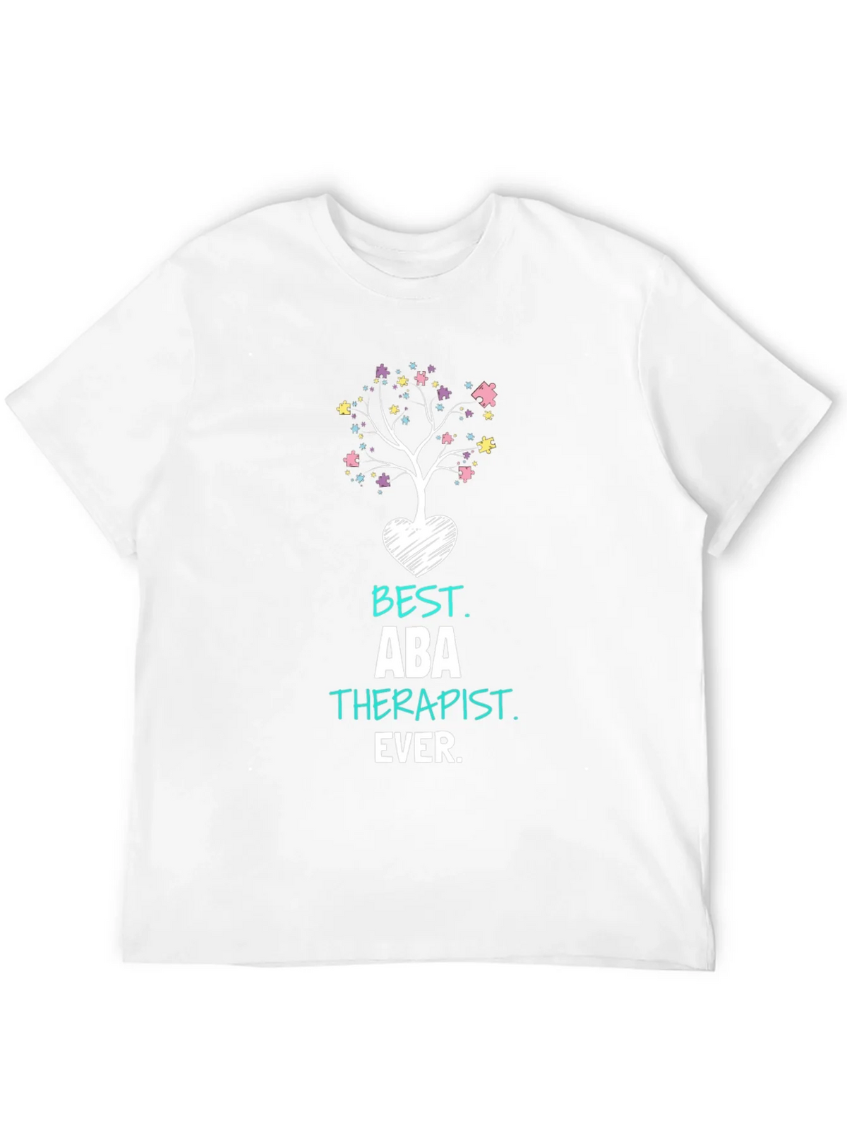 Best ABA Therapist Ever T-Shirt Autism Awareness product image 11