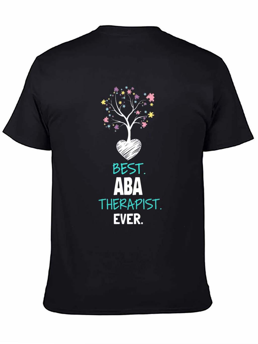 Best ABA Therapist Ever T-Shirt Autism Awareness product image 4