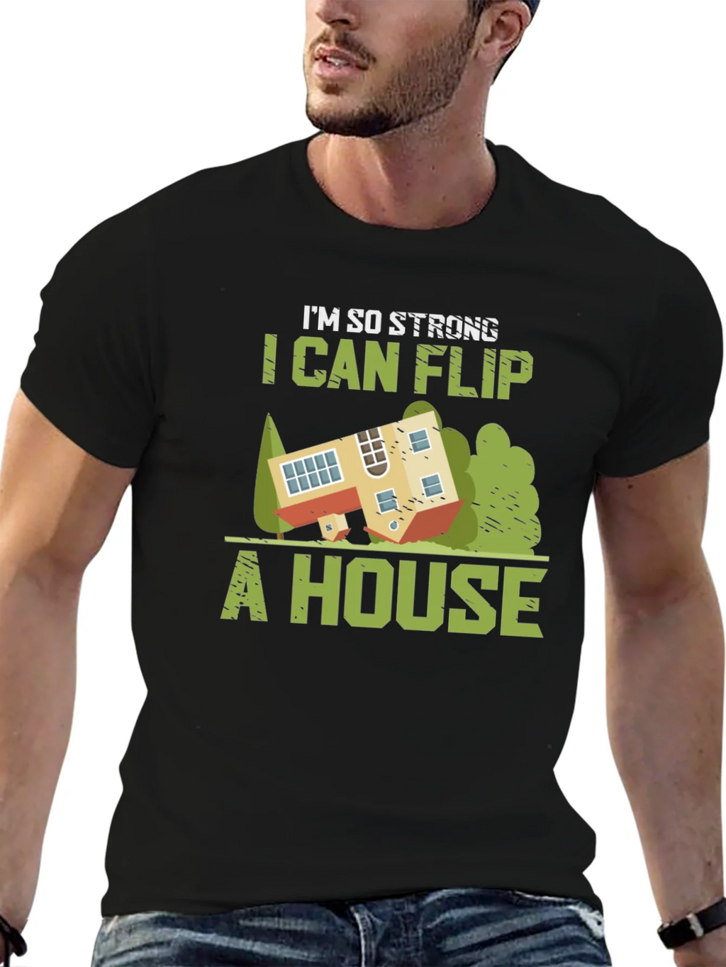 Im So Strong I Can Flip a House Graphic Tee product image 6