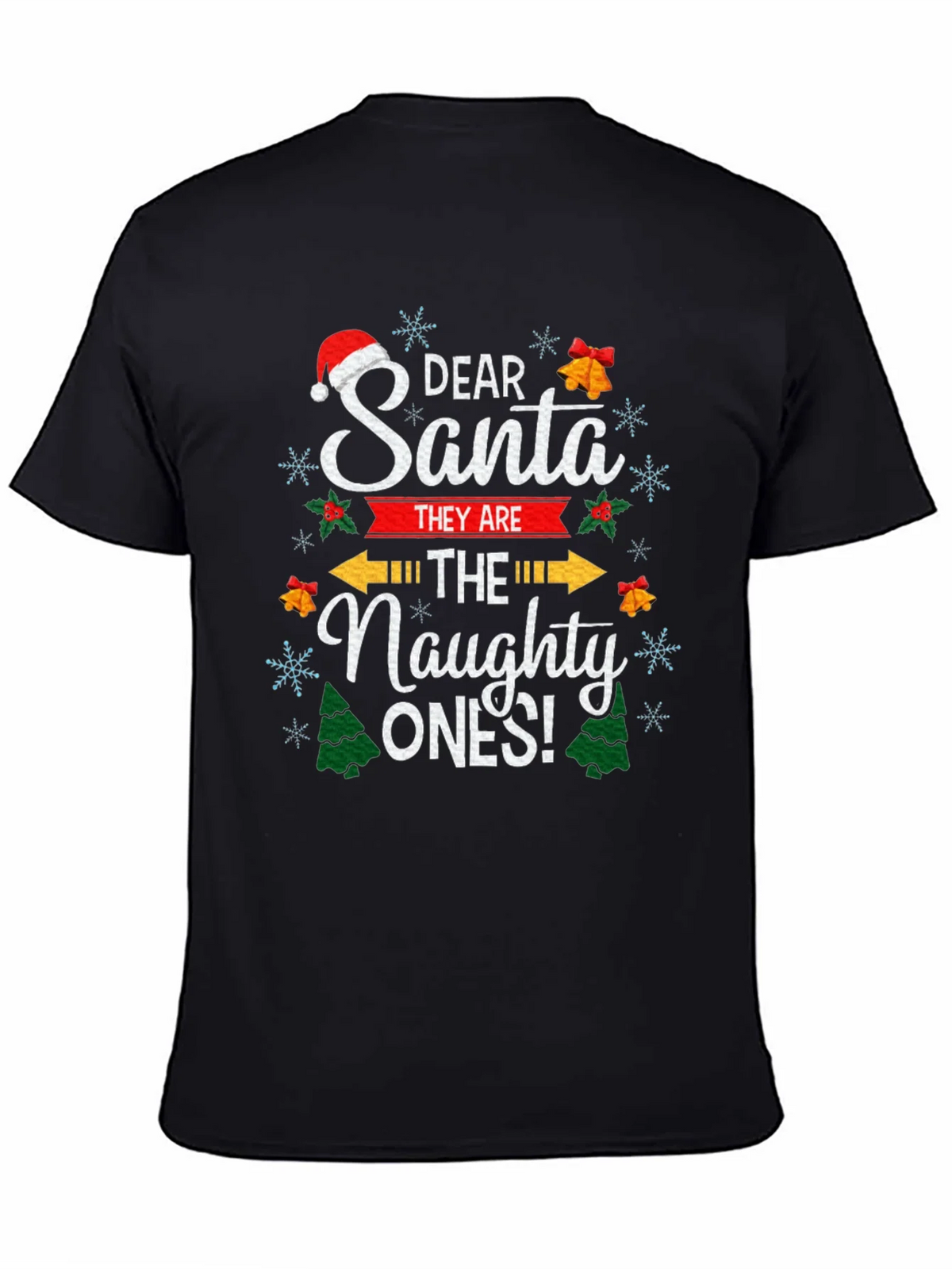 Dear Santa The Naughty Ones Christmas Graphic T-Shirt product image 4